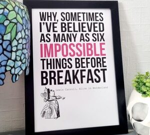 Alice In Wonderland Quote A3 Print