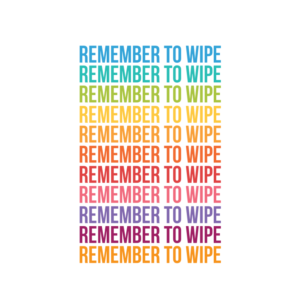 Remember to Wipe A3 Quote Print