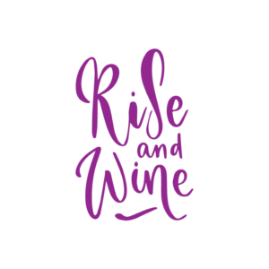 Rise and Wine A3 Quote Print