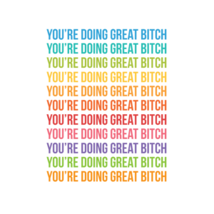 You're Doing Great Rainbow A3 Quote Print